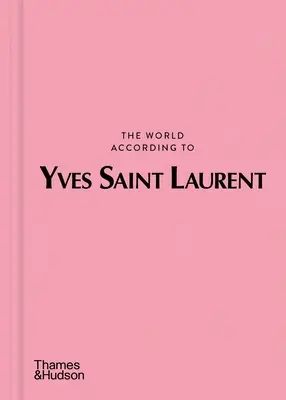 A világ Yves Saint Laurent szerint - The World According to Yves Saint Laurent