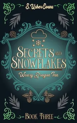 Titkok és hópelyhek: A Cozy Fantasy Novel - Secrets and Snowflakes: A Cozy Fantasy Novel