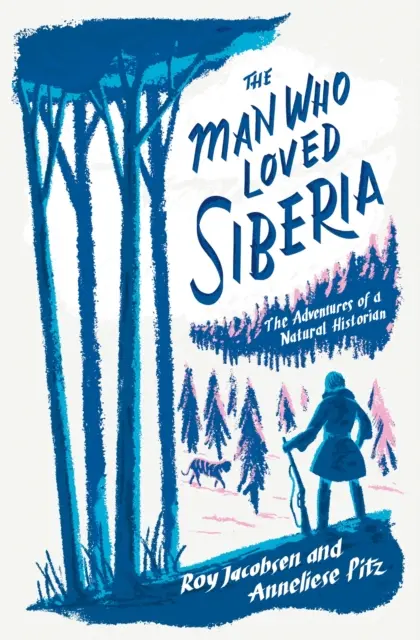 Ember, aki szerette Szibériát - Man Who Loved Siberia