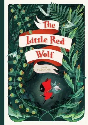 A kis vörös farkas - The Little Red Wolf