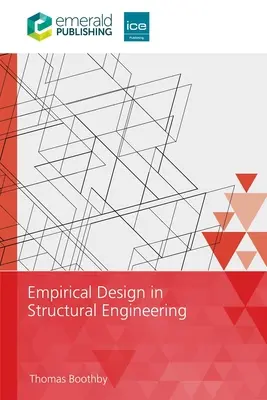 Empirikus tervezés a szerkezetépítésben - Empirical Design in Structural Engineering