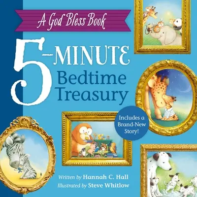 Az Isten áldja meg a könyvet 5 perces lefekvés előtti kincsesbánya - A God Bless Book 5-Minute Bedtime Treasury