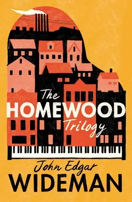 A Homewood-trilógia - The Homewood Trilogy