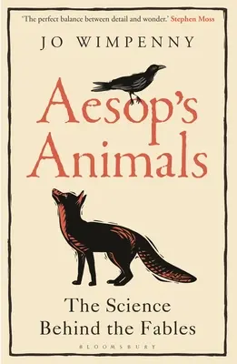 Aesopus állatai: A tudomány a mesék mögött - Aesop's Animals: The Science Behind the Fables