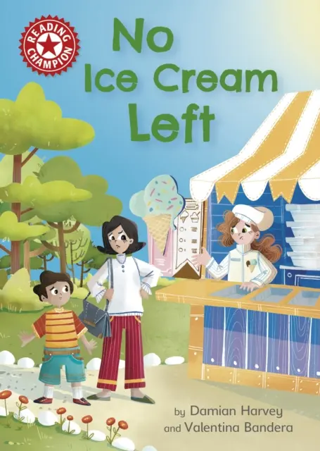 Reading Champion: No Ice Cream Left - Independent Reading Red 2