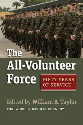 Az önkéntes haderő: Ötven év szolgálat - The All-Volunteer Force: Fifty Years of Service