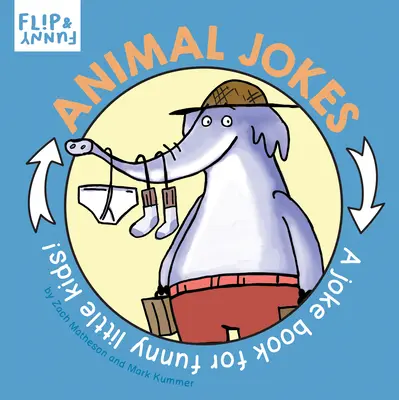 Állati viccek: Vicckönyv vicces kisgyerekeknek - Animal Jokes: A Joke Book for Funny Little Kids