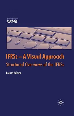 IFRS-ek: A Visual Approach - IFRSs: A Visual Approach