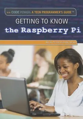 A Raspberry Pi(r) megismerése - Getting to Know the Raspberry Pi(r)