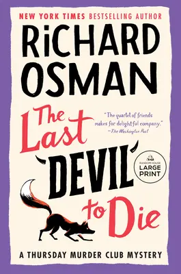 The Last Devil to Die: A Thursday Murder Club Rejtélye - The Last Devil to Die: A Thursday Murder Club Mystery