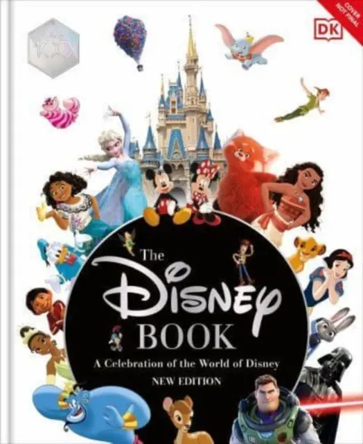 Disney-könyv új kiadás - A Disney világának ünnepe: Százéves kiadás - Disney Book New Edition - A Celebration of the World of Disney: Centenary Edition