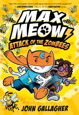 Max Meow 5: A zombik támadása: (Képregény) - Max Meow 5: Attack of the Zombees: (A Graphic Novel)