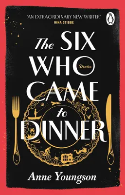 Six Who Came to Dinner - Stories by Costa Award Shortlisted by MEET ME AT THE MUSEUM szerzőjének történetei - Six Who Came to Dinner - Stories by Costa Award Shortlisted author of MEET ME AT THE MUSEUM