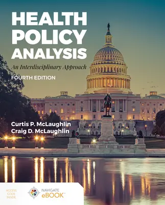 Egészségpolitikai elemzés: A Health Health Policy Health Policy Health Policy Medicine Analysis: An Interdisciplinary Approach: An Interdisciplinary Approach: Interdiszciplináris megközelítés - Health Policy Analysis: An Interdisciplinary Approach: An Interdisciplinary Approach