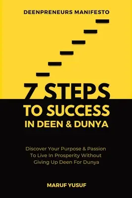 7 lépés a sikerhez a Deen & Dunya területén muszlim vállalkozók és szakemberek számára - 7 Steps To Success In Deen & Dunya for Muslim Entrepreneurs & Professionals