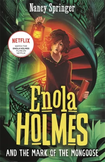 Enola Holmes és a mongúz jelképe (9. könyv) - Enola Holmes and the Mark of the Mongoose (Book 9)