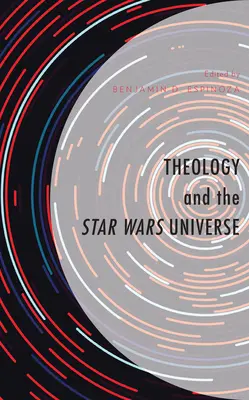 A teológia és a Star Wars univerzum - Theology and the Star Wars Universe