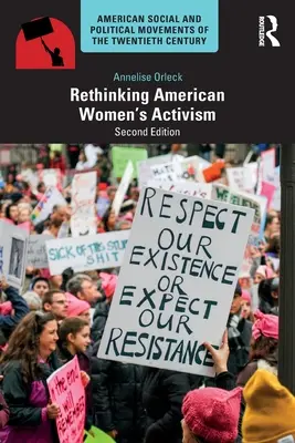 Az amerikai női aktivizmus újragondolása - Rethinking American Women's Activism