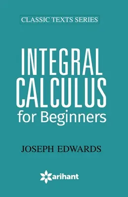 Integrálszámítás kezdőknek - Integral Calculus for Begineers