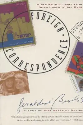 Külföldi levelezés: Egy levelezőtárs utazása Down Underből mindenhová - Foreign Correspondence: A Pen Pal's Journey from Down Under to All Over