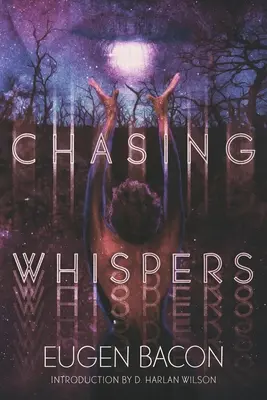 Chasing Whispers