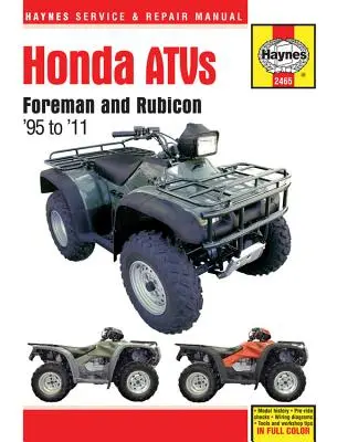 Honda Atvs Foreman és Rubicon '95-től '11-ig - Honda Atvs Foreman and Rubicon '95 to '11