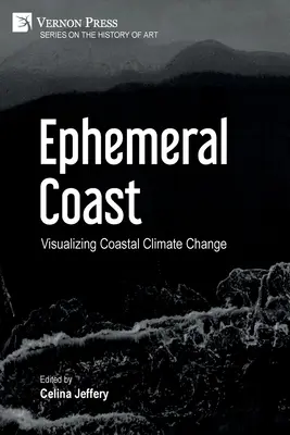 Ephemeral Coast: A part menti klímaváltozás vizualizálása (színes) - Ephemeral Coast: Visualizing Coastal Climate Change (Color)