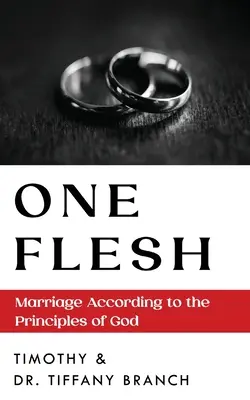 One Flesh: Házasság Isten elvei szerint - One Flesh: Marriage According to the Principles of God