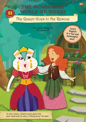 A királynő a megmentésre indul: kötet 13. kötet - The Queen Goes to the Rescue: Volume 13