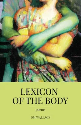 A test lexikona - Lexicon of the Body