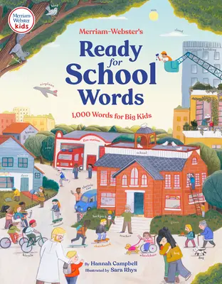 Merriam-Webster's Ready-For-School Words: 1000 szó nagy gyerekeknek - Merriam-Webster's Ready-For-School Words: 1,000 Words for Big Kids