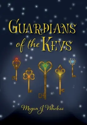 A kulcsok őrzői - Guardians of the Keys