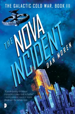 A Nova incidens: A galaktikus hidegháború III. - The Nova Incident: The Galactic Cold War Book III