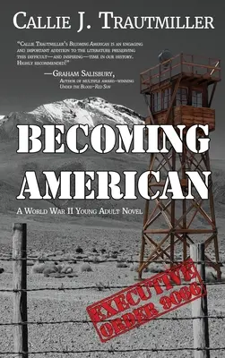 Becoming American: Egy második világháborús ifjúsági regény - Becoming American: A World War II Young Adult Novel