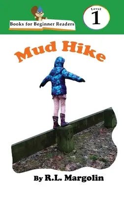 Knihy pro začínající čtenáře: Výlet do bláta - Books for Beginner Readers Mud Hike