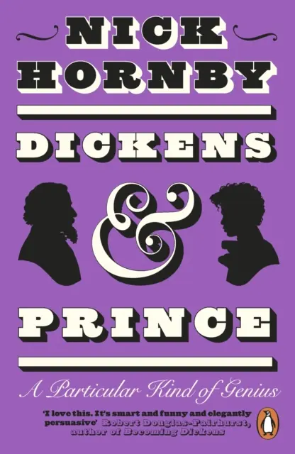 Dickens és Prince - A zsenialitás különleges fajtája - Dickens and Prince - A Particular Kind of Genius