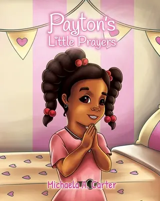 Payton kis imái - Payton's Little Prayers