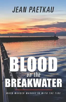 Vér a hullámtörőn - Blood on the Breakwater