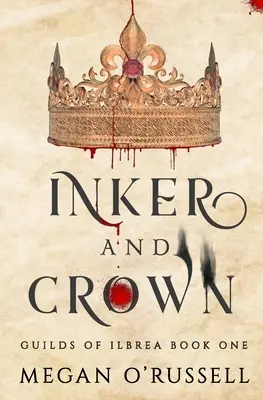 Tintás és korona - Inker and Crown