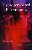 Hidrogénalapú bioszintézis - Hydrogen-Based Biosynthesis