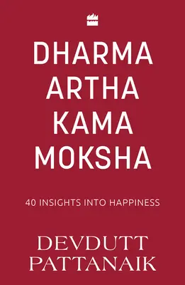 Dharma Artha Kama Moksha