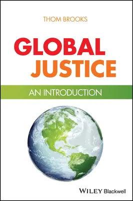 Globális igazságosság: Egy bevezetés - Global Justice: An Introduction