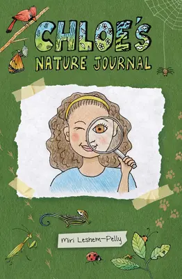 Chloe természeti naplója - Chloe's Nature Journal