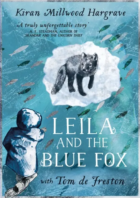 Leila és a kék róka - Leila and the Blue Fox