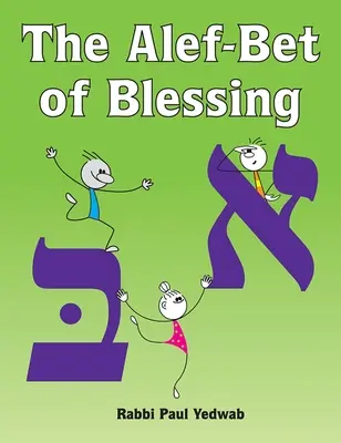 Az Alef-Bet áldás - The Alef-Bet of Blessing