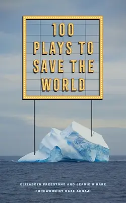 100 játék a világ megmentésére - 100 Plays to Save the World