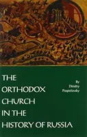 Ortodox egyház Oroszország történetében - Orthodox Church in the History of Russia