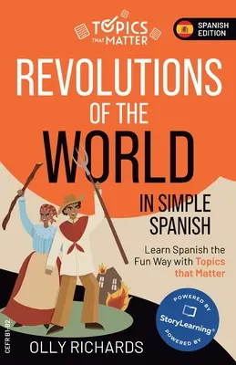 A világ forradalmai egyszerű spanyol nyelven - Revolutions of the World in Simple Spanish