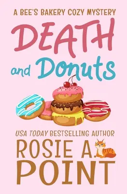 Halál és fánkok: A Culinary Cozy Mystery - Death and Donuts: A Culinary Cozy Mystery