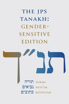 A JPS Tanakh: Gender-érzékeny kiadás - The JPS Tanakh: Gender-Sensitive Edition